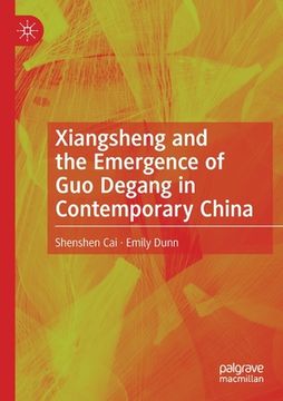 portada Xiangsheng and the Emergence of Guo Degang in Contemporary China (en Inglés)
