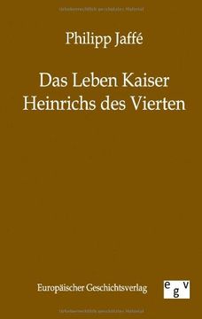 portada Das Leben Kaiser Heinrichs Des Vierten (German Edition)