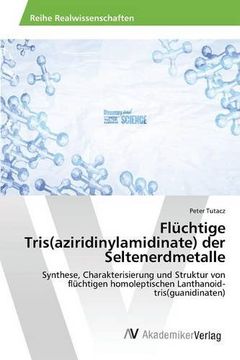 portada Flüchtige Tris(aziridinylamidinate) der Seltenerdmetalle