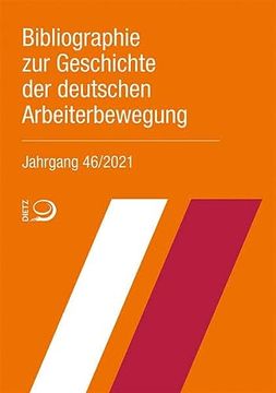 portada Bibliographie zur Geschichte der Deutschen Arbeiterbewegung, Jahrgang 46 (2021) (in German)