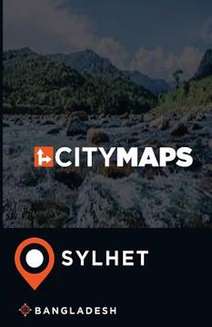 portada City Maps Sylhet Bangladesh (in English)