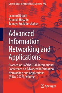 portada Advanced Information Networking and Applications: Proceedings of the 36th International Conference on Advanced Information Networking and Applications (en Inglés)