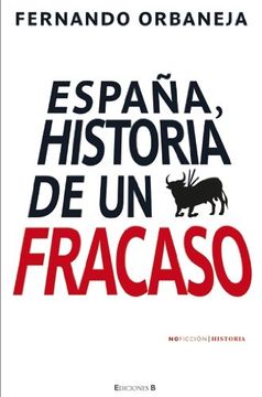 portada Espana/ Spain,Historia de un Fracaso/ History of a Failure