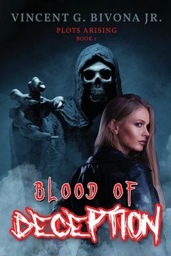 portada Blood of Deception: Plots Arising - Book 1 (en Inglés)