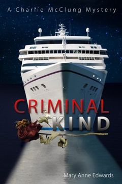 portada Criminal Kind: A Charlie McClung Mystery (The Charlie McClung Mysteries) (Volume 3)