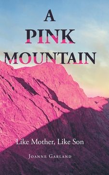 portada A Pink Mountain: Like Mother, Like Son (en Inglés)