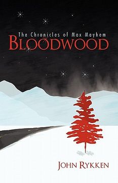 portada bloodwood,the chronicles of max mayhem