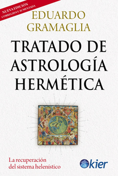 portada Tratado de Astrologia Hermetica la Recuperacion del Sistema Helenistico (in Spanish)