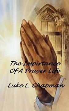 portada The Importance Of A Prayer Life (in English)