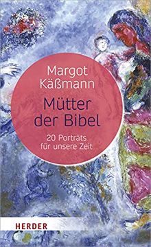 portada Mutter Der Bibel: 20 Portrats Fur Unsere Zeit (en Alemán)