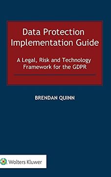 portada Data Protection Implementation Guide: A Legal, Risk and Technology Framework for the Gdpr: 0 (in English)