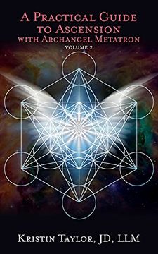 portada A Practical Guide to Ascension With Archangel Metatron Volume 2 