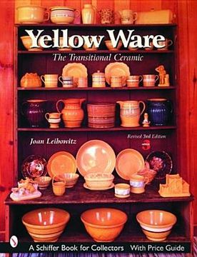 portada yellow ware: the transitional ceramic (en Inglés)