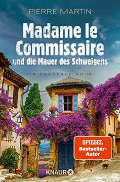 portada Madame le Commissaire und die Mauer des Schweigens: Ein Provence-Krimi | Spiegel Bestseller-Autor (Ein Fall für Isabelle Bonnet, Band 10) (in German)