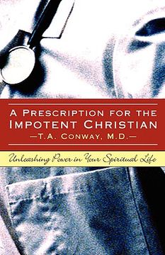 portada a prescription for the impotent christian (in English)