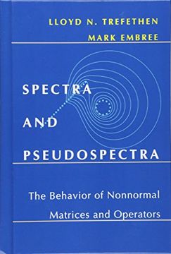 portada Spectra and Pseudospectra: The Behavior of Nonnormal Matrices and Operators (in English)