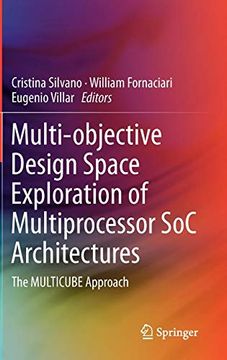 portada Multi-Objective Design Space Exploration of Multiprocessor soc Architectures: The Multicube Approach (en Inglés)