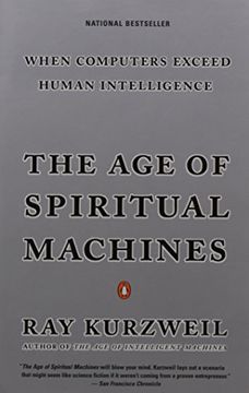 portada The age of Spiritual Machines: When Computers Exceed Human Intelligence (in English)