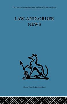 portada Law-And-Order News: An Analysis of Crime Reporting in the British Press (en Inglés)