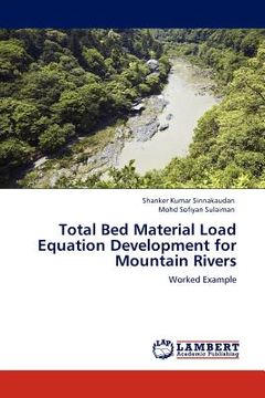portada total bed material load equation development for mountain rivers (en Inglés)