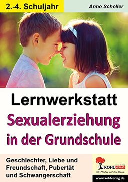 portada Lernwerkstatt - Sexualerziehung in der Grundschule (en Alemán)