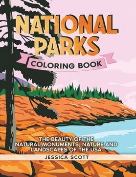 portada National Parks Coloring Book: The Beauty of the Natural Monuments, Nature and Landscapes of the USA 