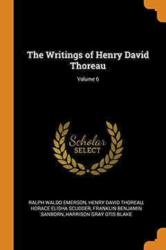 portada The Writings of Henry David Thoreau; Volume 6 