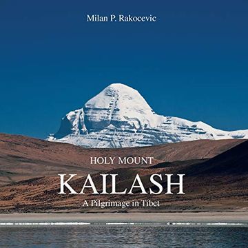 portada Holy Mount Kailash: A Pilgrimage in Tibet (in English)