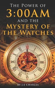 portada The Power of 3: 00AM: Mystery of the Watches and Seasons (in English)