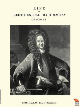 portada Life of Lieut. General Hugh Mackay of Scoury (in English)
