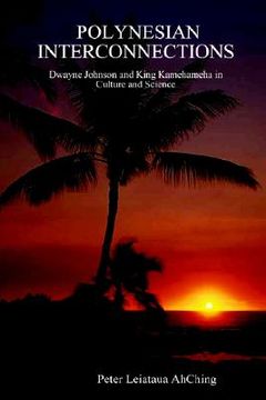 portada polynesian interconnections: dwayne johnson as king kamehameha. 2nd edition (en Inglés)