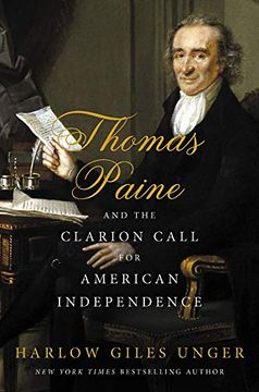 portada Thomas Paine and the Clarion Call for American Independence (en Inglés)