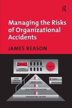 portada Managing the Risks of Organizational Accidents (en Inglés)