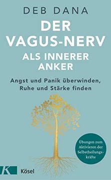 portada Der Vagus-Nerv als Innerer Anker: Angst und Panik Überwinden, Ruhe und Stärke Finden - Übungen zum Aktivieren der Selbstheilungskräfte (in German)