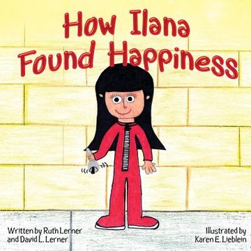 portada How Ilana Found Happiness (en Inglés)
