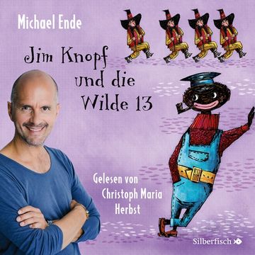 portada Jim Knopf und die Wilde 13 - die Ungekürzte Lesung (in German)