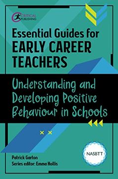 portada Essential Guides for Early Career Teachers: Understanding and Developing Positive Behaviour in Schools (en Inglés)