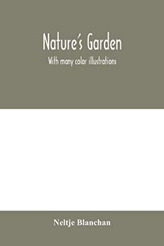 portada Nature's Garden: With Many Color Illustrations (in English)