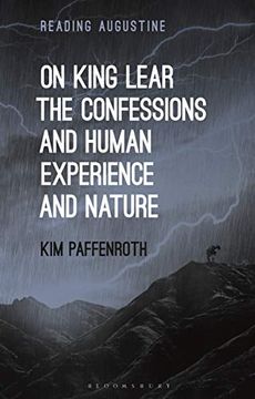 portada On King Lear, the Confessions, and Human Experience and Nature (Reading Augustine) (in English)
