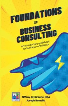 portada The Foundations of Business Consulting: An Introductory Guidebook for Business Consultants 