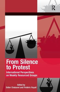 portada From Silence to Protest: International Perspectives on Weakly Resourced Groups (in English)