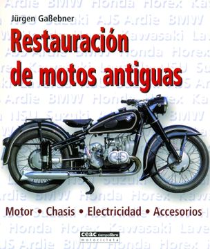 portada Restauración de motos antiguas: Motor · Chasis · Electricidad · Accesorios (Manualidades)