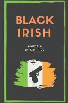 portada Black Irish: A Novella (in English)