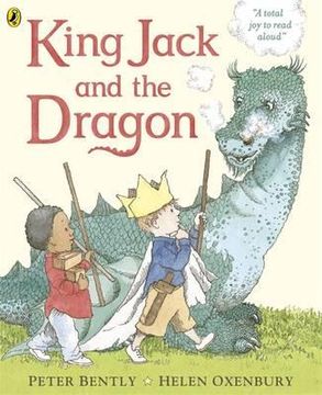 portada king jack and the dragon. peter bently & helen oxenbury