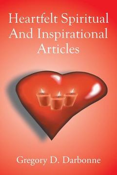 portada Heartfelt Spiritual and Inspirational Articles (en Inglés)