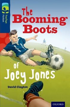 portada Oxford Reading Tree TreeTops Fiction: Level 14 More Pack A: The Booming Boots of Joey Jones