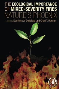 portada The Ecological Importance of Mixed-Severity Fires: Nature's Phoenix