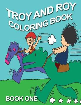 portada Troy and Roy Coloring Book One (en Inglés)