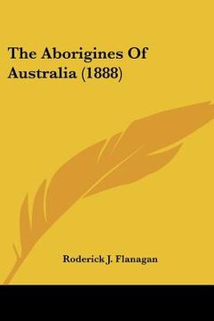 portada the aborigines of australia (1888) (en Inglés)