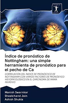 portada Índice de Pronóstico de Nottingham: Una Simple Herramienta de Pronóstico Para el Pecho de ca